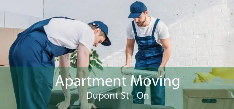 Apartment Moving Dupont St - On