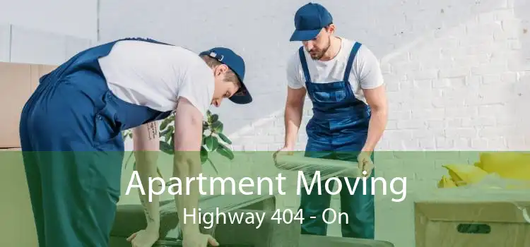 Apartment Moving Highway 404 - On