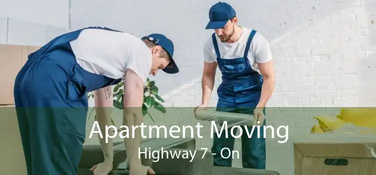 Apartment Moving Highway 7 - On