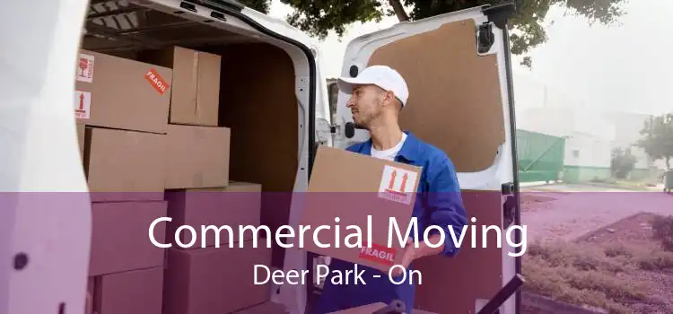 Commercial Moving Deer Park - On