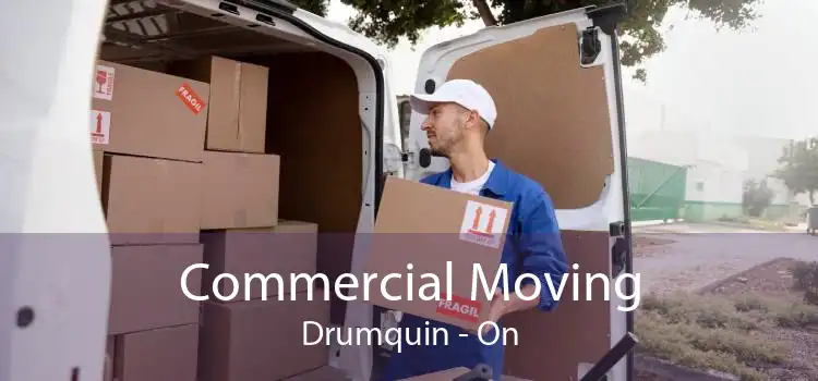 Commercial Moving Drumquin - On