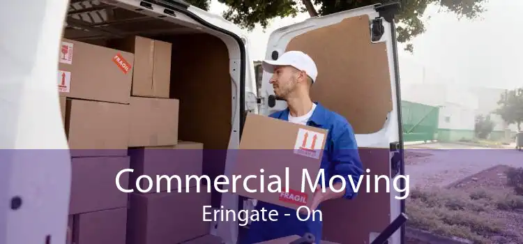 Commercial Moving Eringate - On