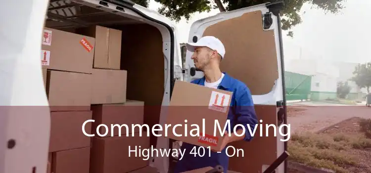 Commercial Moving Highway 401 - On