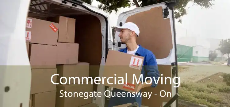 Commercial Moving Stonegate Queensway - On