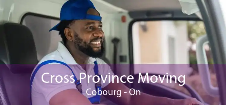 Cross Province Moving Cobourg - On