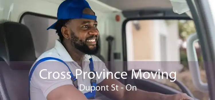 Cross Province Moving Dupont St - On