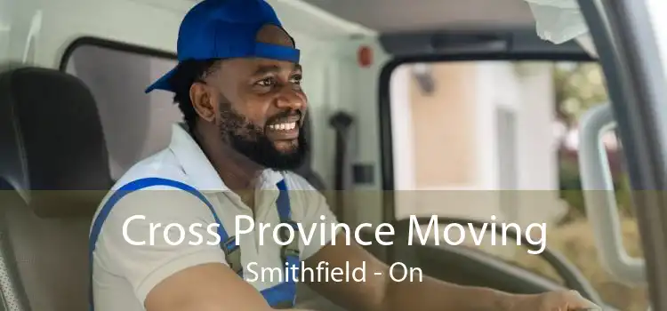 Cross Province Moving Smithfield - On