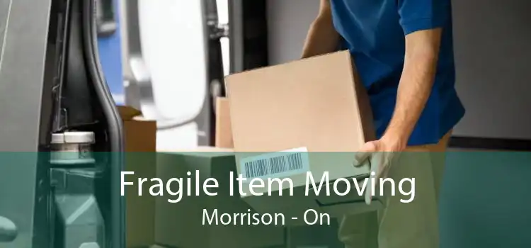 Fragile Item Moving Morrison - On