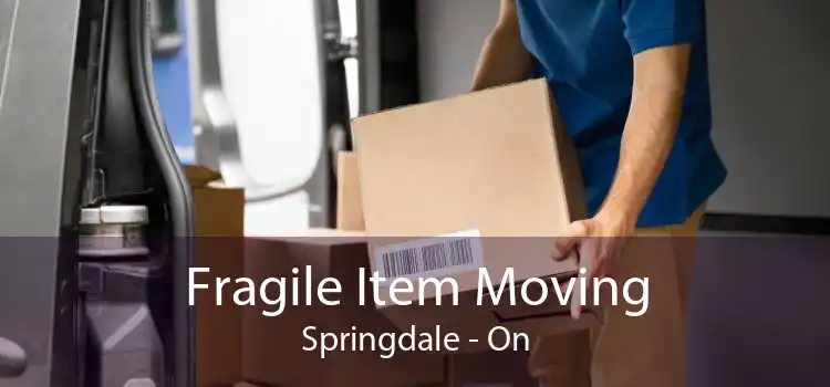 Fragile Item Moving Springdale - On