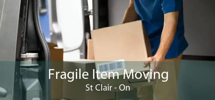 Fragile Item Moving St Clair - On