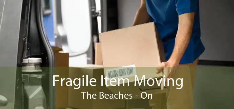 Fragile Item Moving The Beaches - On