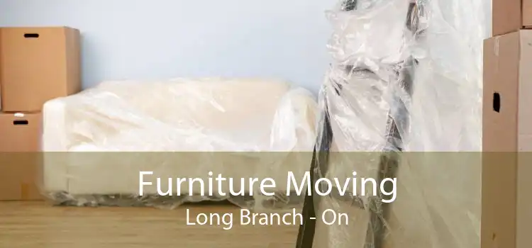 Furniture Moving Long Branch - On