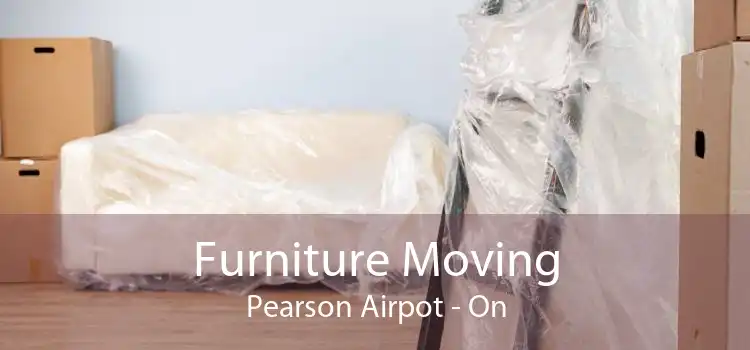 Furniture Moving Pearson Airpot - On