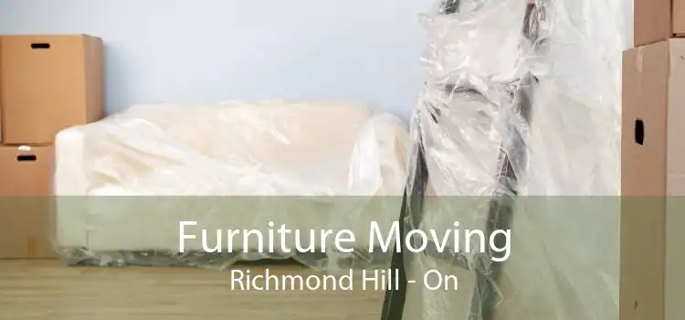 Furniture Moving Richmond Hill - On