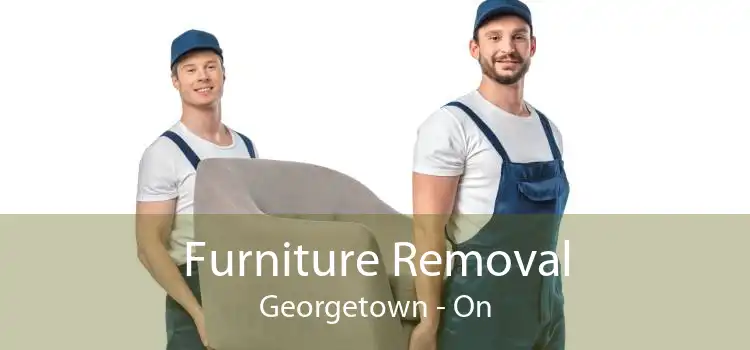 Furniture Removal Georgetown - On