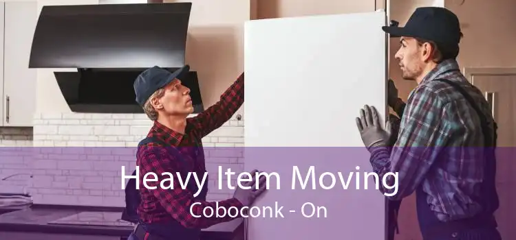 Heavy Item Moving Coboconk - On