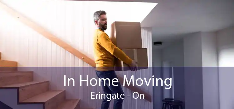 In Home Moving Eringate - On