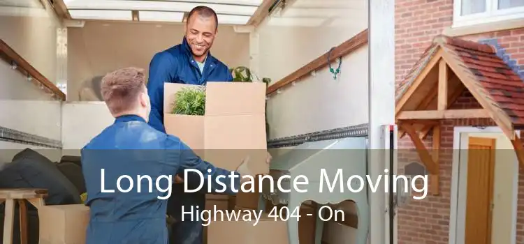 Long Distance Moving Highway 404 - On