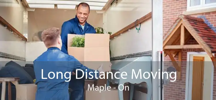 Long Distance Moving Maple - On