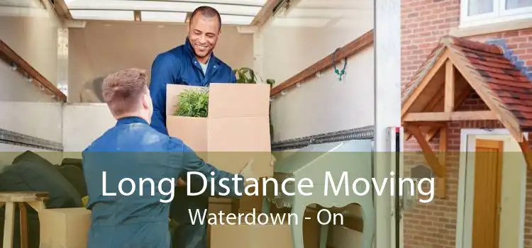 Long Distance Moving Waterdown - On
