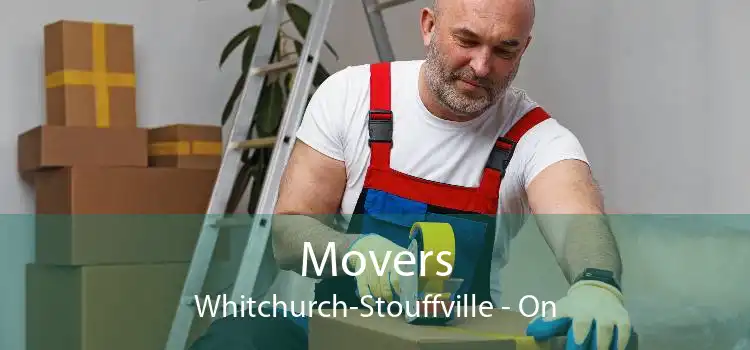Movers Whitchurch-Stouffville - On