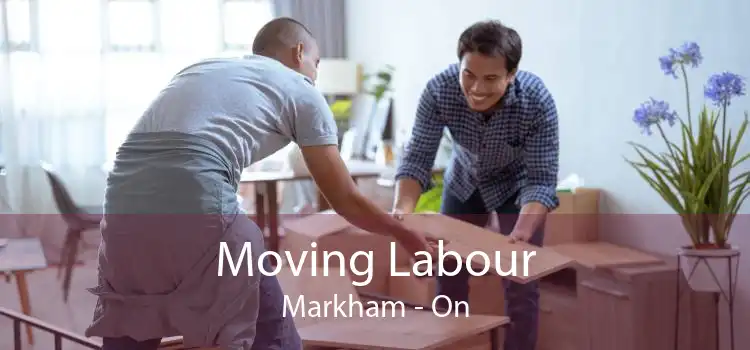 Moving Labour Markham - On
