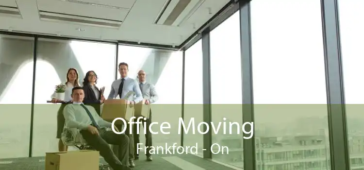 Office Moving Frankford - On
