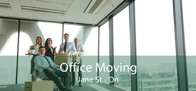 Office Moving Jane St - On