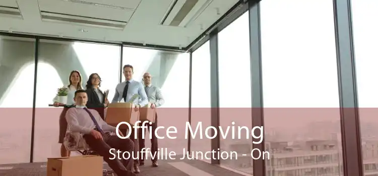Office Moving Stouffville Junction - On