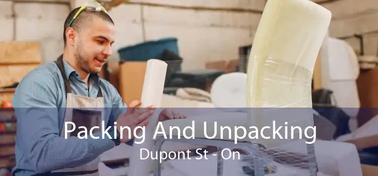 Packing And Unpacking Dupont St - On