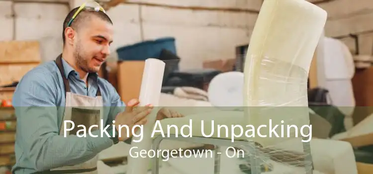 Packing And Unpacking Georgetown - On