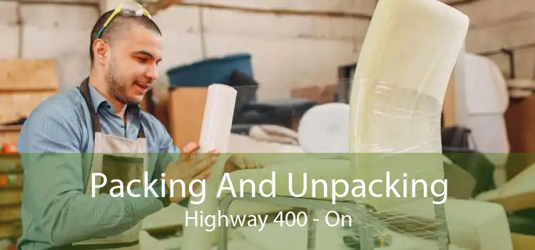 Packing And Unpacking Highway 400 - On