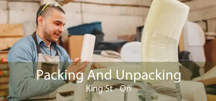 Packing And Unpacking King St - On