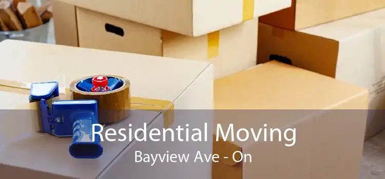 Residential Moving Bayview Ave - On
