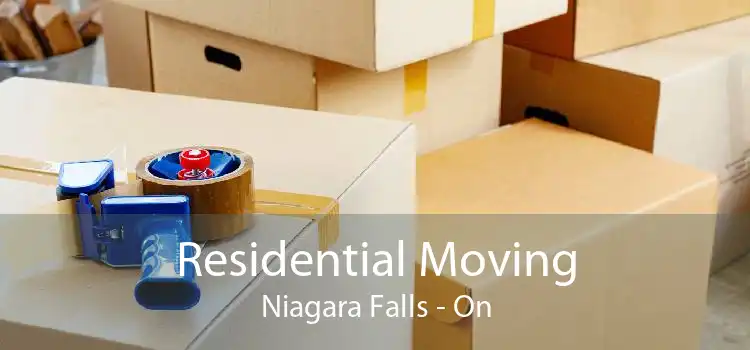 Residential Moving Niagara Falls - On