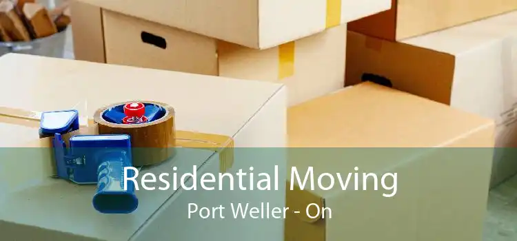 Residential Moving Port Weller - On