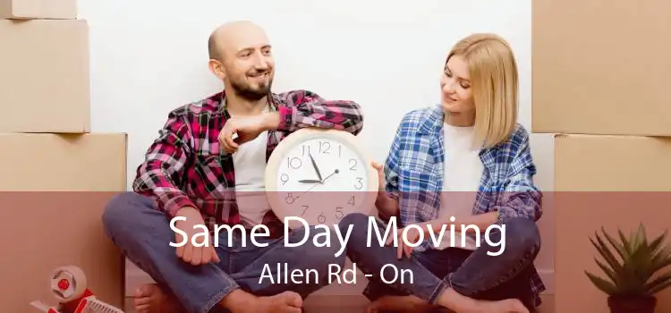 Same Day Moving Allen Rd - On