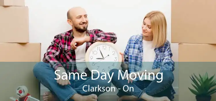 Same Day Moving Clarkson - On