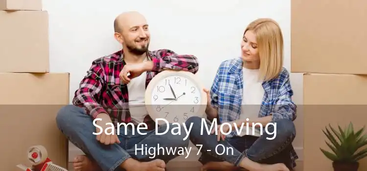 Same Day Moving Highway 7 - On