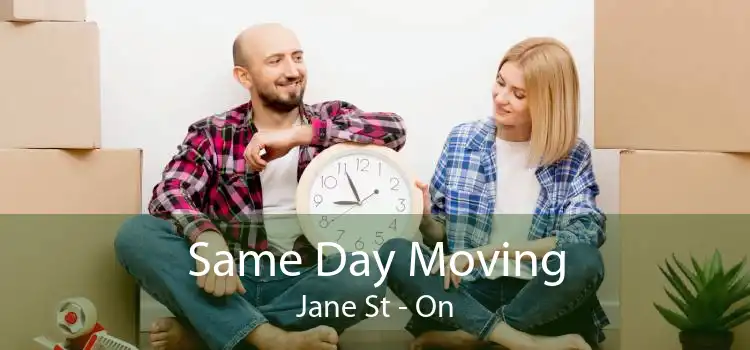 Same Day Moving Jane St - On