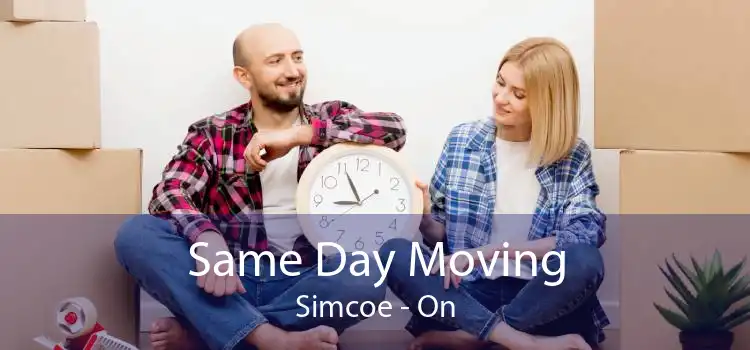 Same Day Moving Simcoe - On