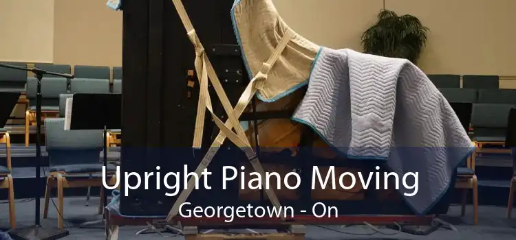 Upright Piano Moving Georgetown - On