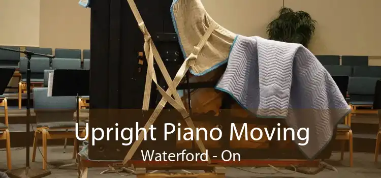 Upright Piano Moving Waterford - On